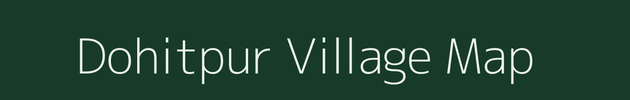 Dohitpur village map in West Bengal