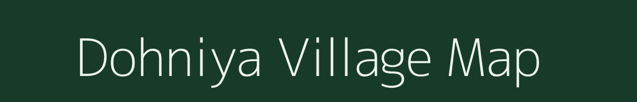 Dohniya village map in Uttarakhand