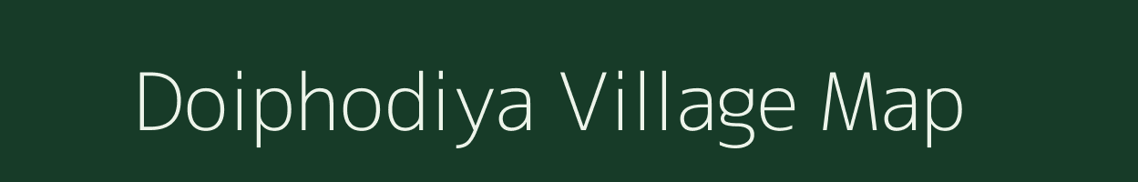 Doiphodiya village map in Madhya Pradesh