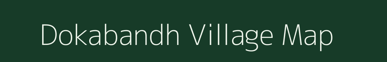 Dokabandh village map in Jharkhand