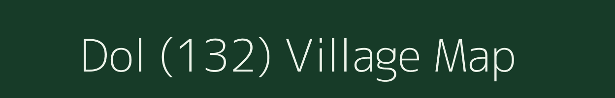 Dol (132) village map in Himachal Pradesh