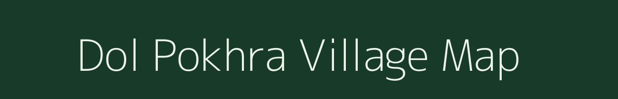 Dol Pokhra village map in Uttarakhand