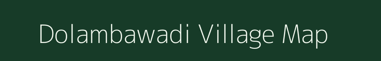 Dolambawadi village map in Maharashtra