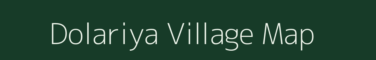 Dolariya village map in Madhya Pradesh