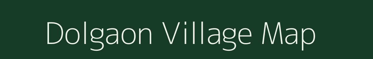 Dolgaon village map in Assam