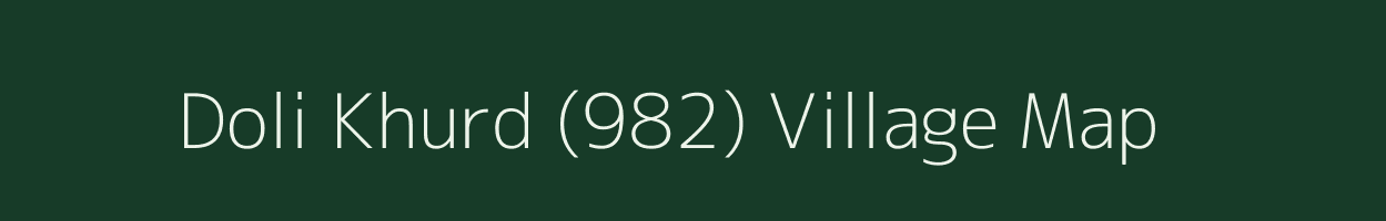 Doli Khurd (982) village map in Himachal Pradesh