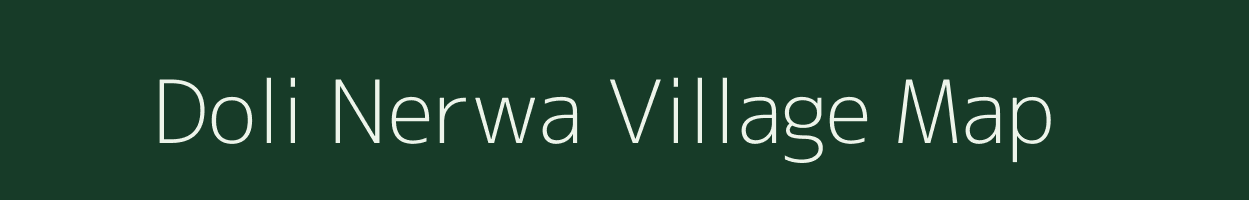 Doli Nerwa village map in Rajasthan