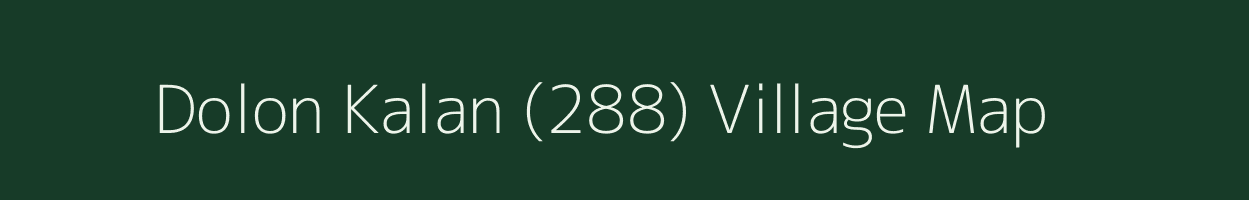 Dolon Kalan (288) village map in Punjab