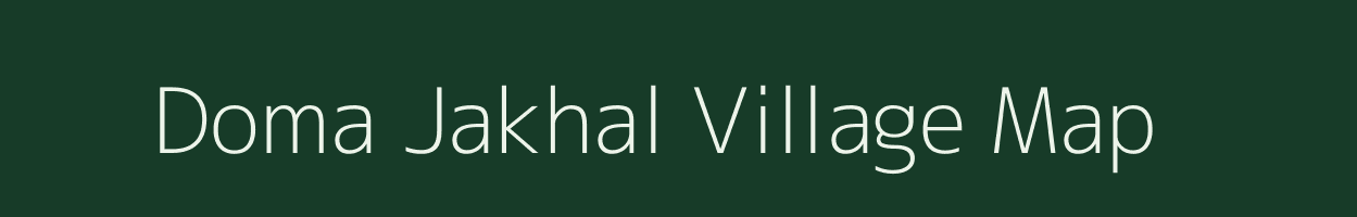 Doma Jakhal village map in Uttarakhand