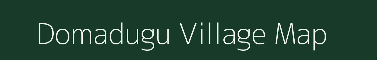 Domadugu village map in Andhra Pradesh