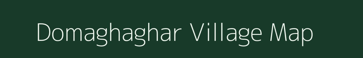 Domaghaghar village map in Jharkhand