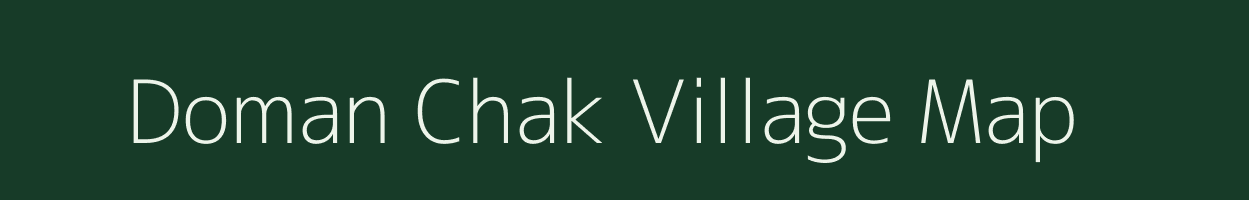 Doman Chak village map in Jharkhand