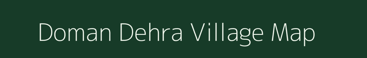 Doman Dehra village map in Bihar