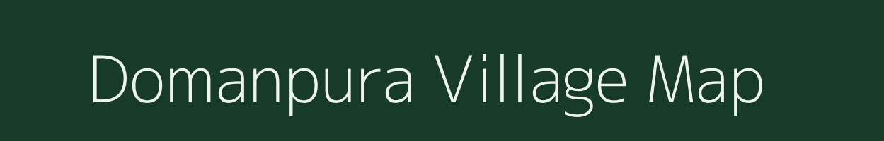 Domanpura village map in Bihar