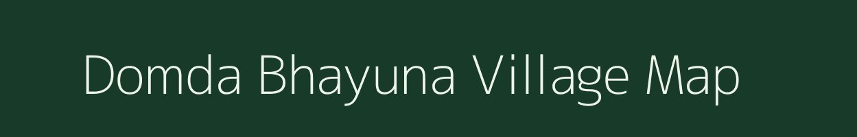 Domda Bhayuna village map in Gujarat