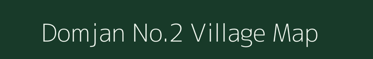 Domjan No.2 village map in Assam