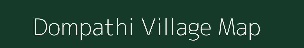 Dompathi village map in Bihar