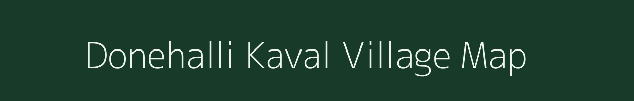 Donehalli Kaval village map in Karnataka