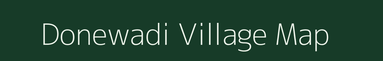 Donewadi village map in Maharashtra