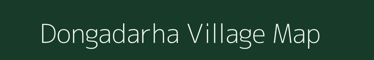 Dongadarha village map in Chhattisgarh