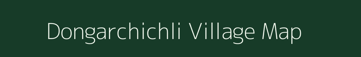 Dongarchichli village map in Madhya Pradesh