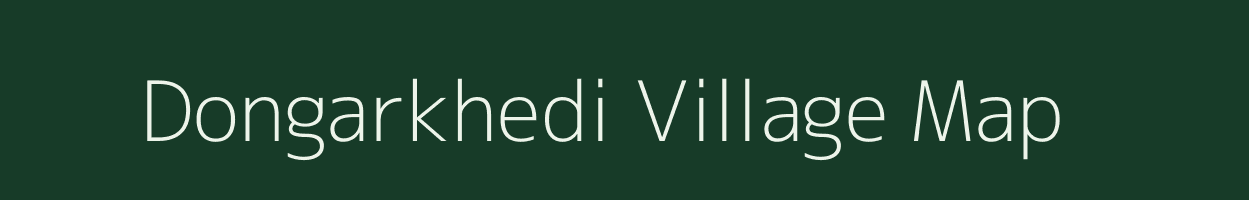 Dongarkhedi village map in Madhya Pradesh