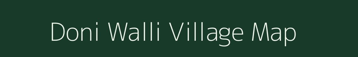 Doni Walli village map in Uttarakhand