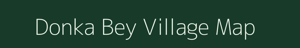 Donka Bey village map in Assam