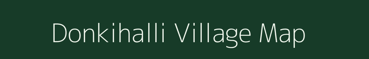 Donkihalli village map in Karnataka