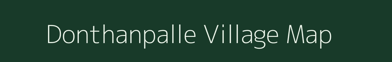 Donthanpalle village map in Andhra Pradesh