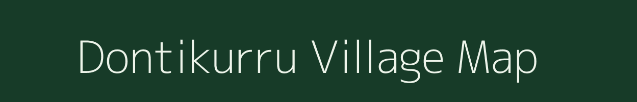 Dontikurru village map in Andhra Pradesh