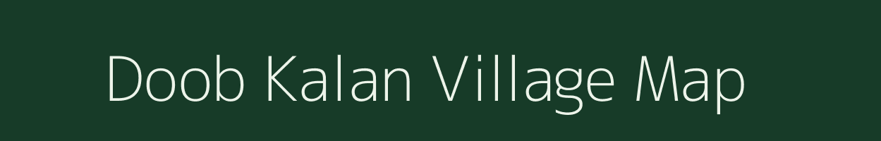 Doob Kalan village map in Uttar Pradesh