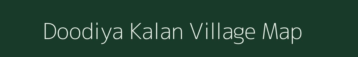 Doodiya Kalan village map in Rajasthan