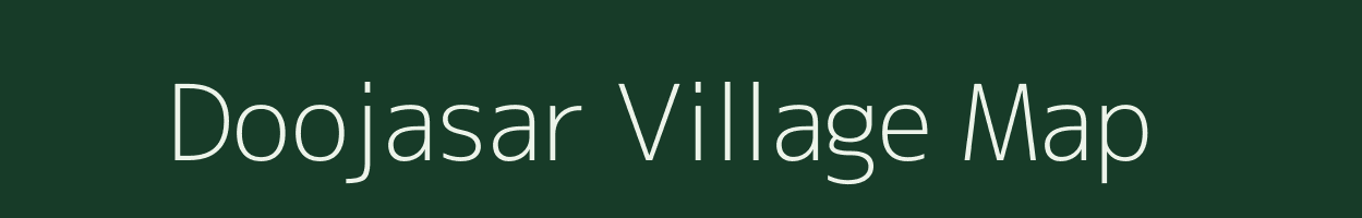 Doojasar village map in Rajasthan