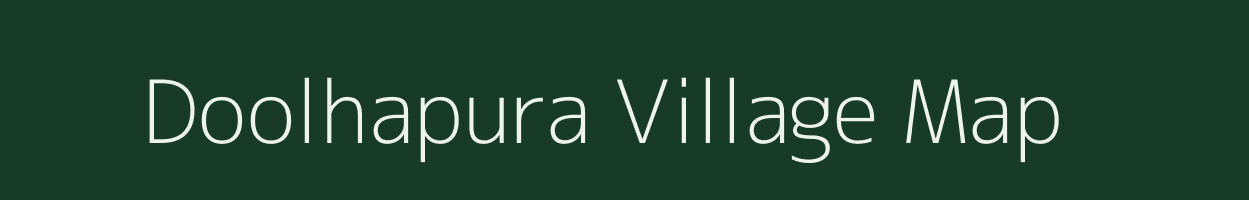 Doolhapura village map in Rajasthan