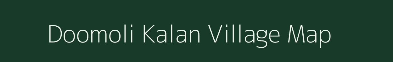 Doomoli Kalan village map in Rajasthan