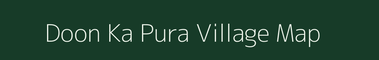 Doon Ka Pura village map in Rajasthan