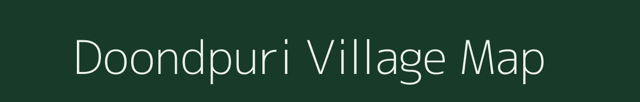 Doondpuri village map in Rajasthan