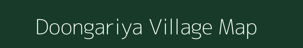 Doongariya village map in Rajasthan