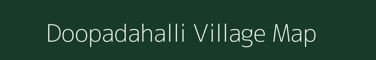 Doopadahalli village map in Karnataka