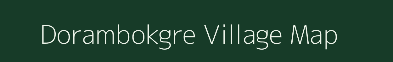 Dorambokgre village map in Meghalaya