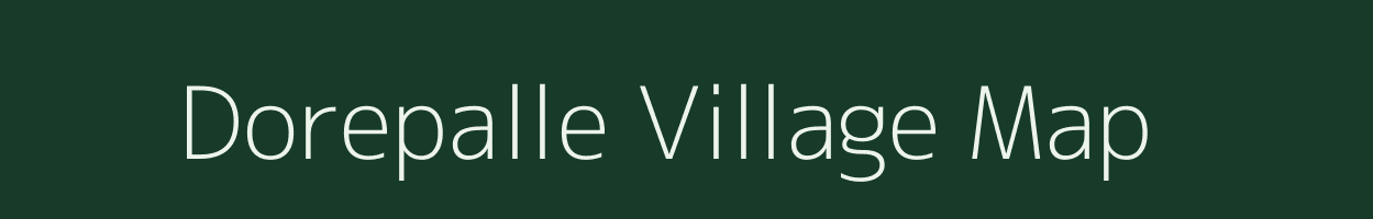 Dorepalle village map in Andhra Pradesh