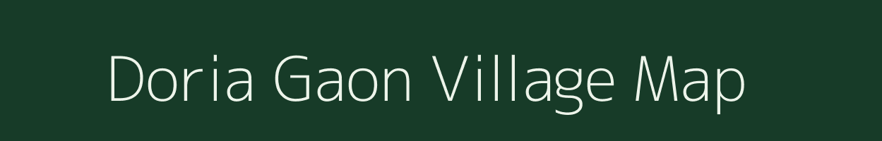 Doria Gaon village map in Assam