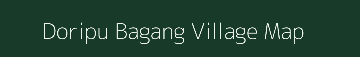 Doripu Bagang village map in Arunachal Pradesh