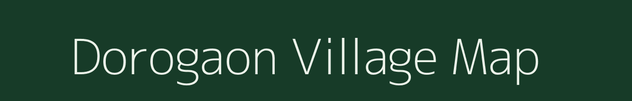 Dorogaon village map in Assam