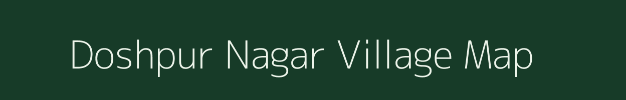 Doshpur Nagar village map in Uttar Pradesh
