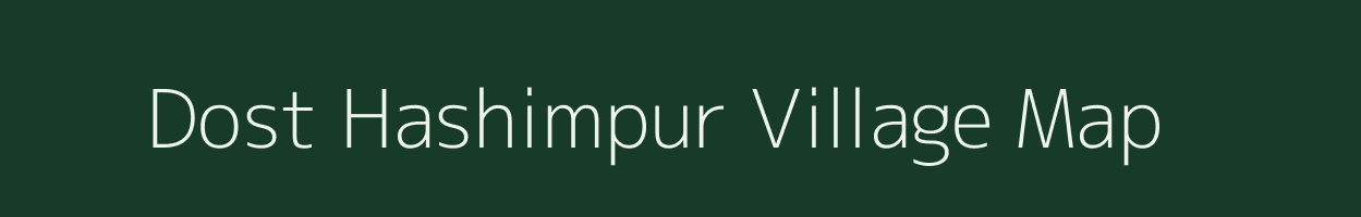 Dost Hashimpur village map in Uttar Pradesh