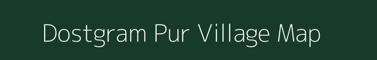 Dostgram Pur village map in Uttar Pradesh