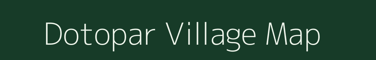 Dotopar village map in Chhattisgarh