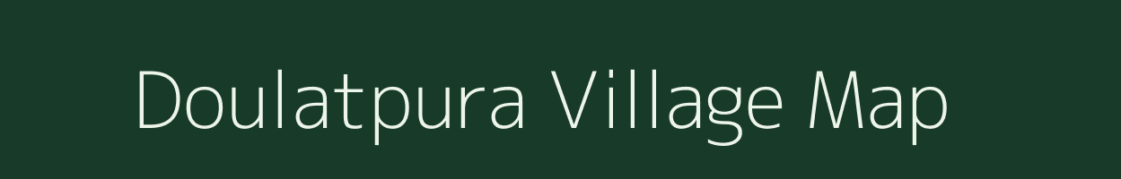 Doulatpura village map in Rajasthan